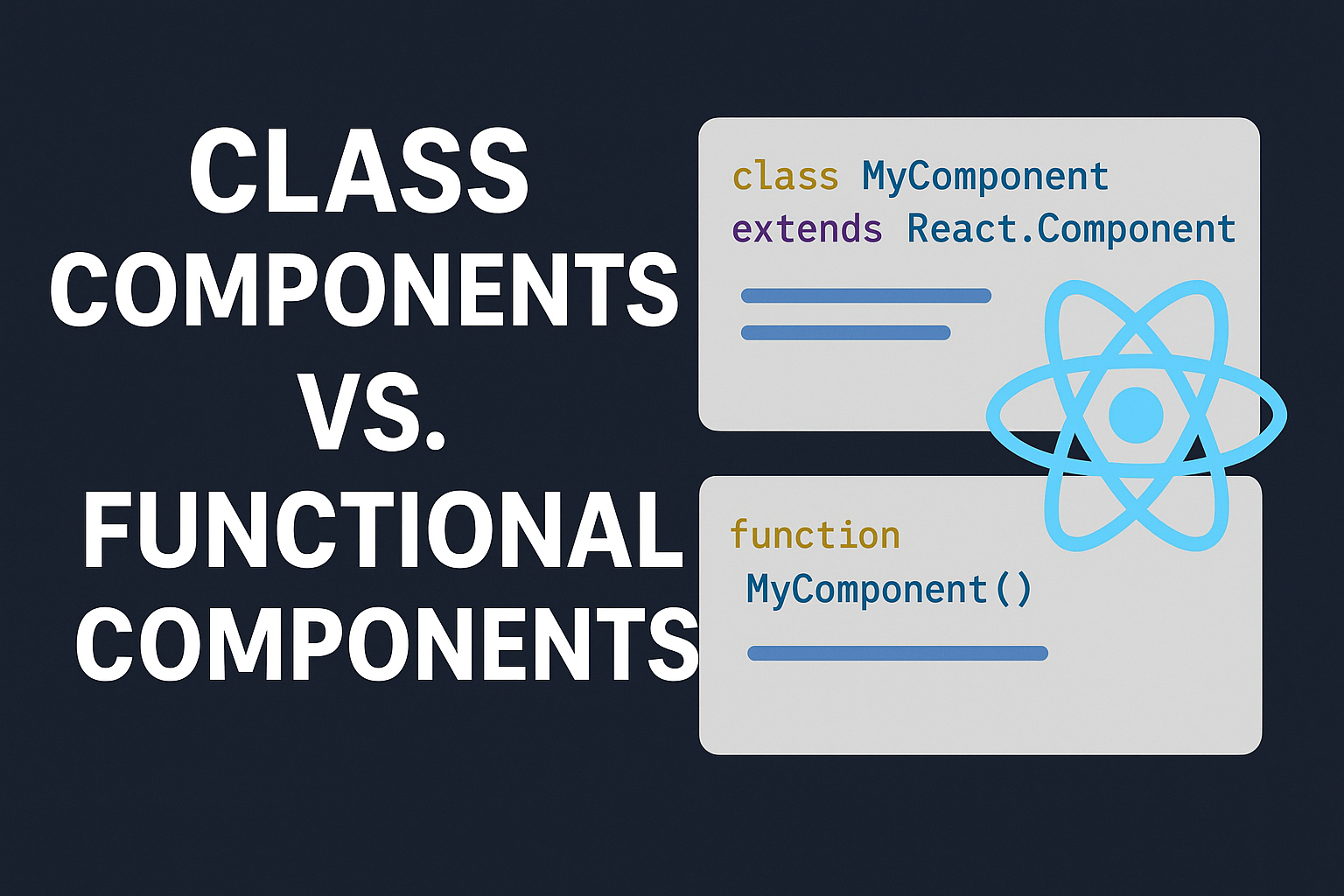 Thumbnail comparing Class Components vs Functional Components in React, featuring code snippets and a React logo on a dark background.