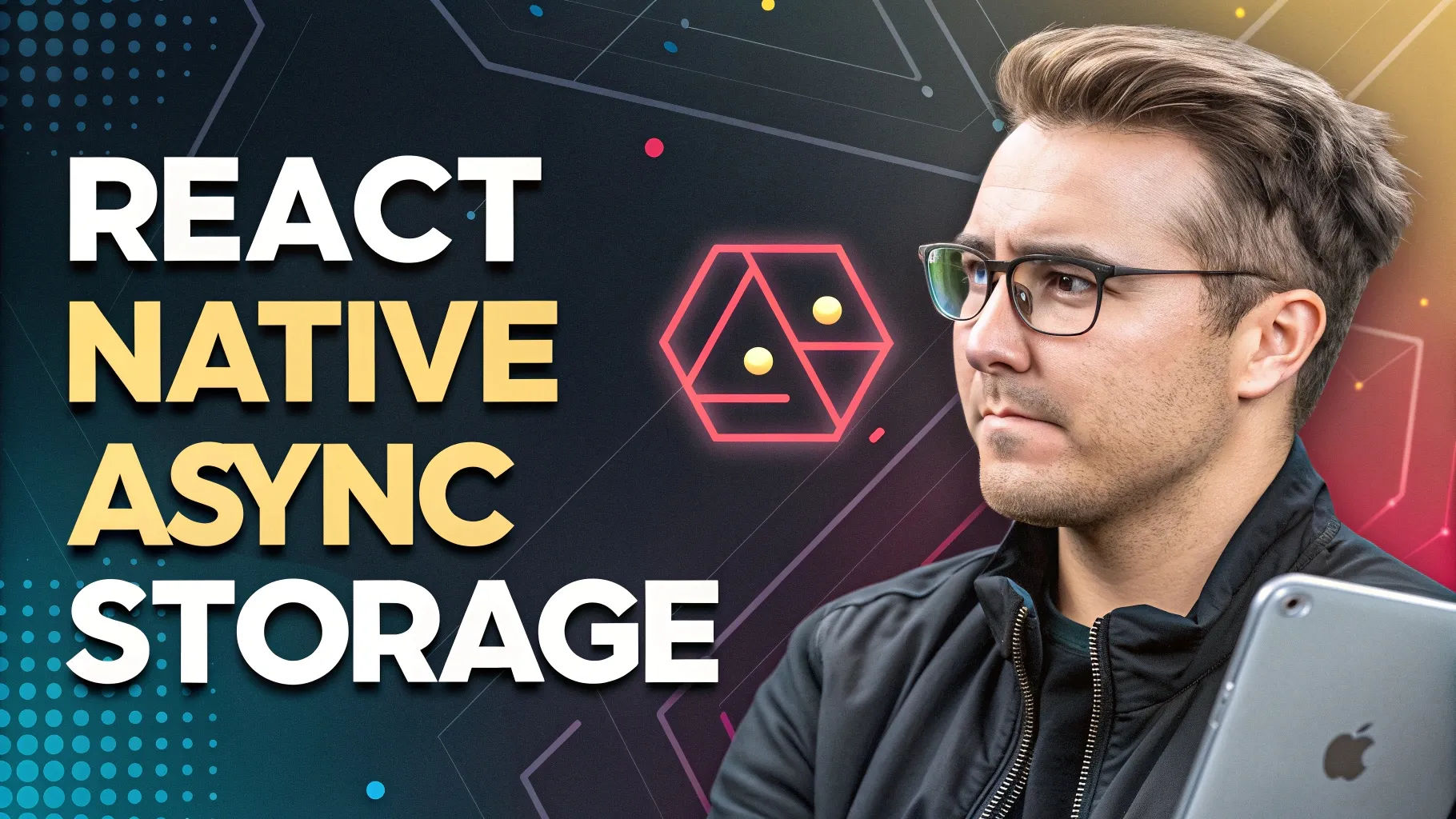 React Native AsyncStorage tutorial showing local data persistence in mobile applications